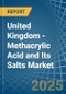 United Kingdom - Methacrylic Acid and Its Salts - Market Analysis, Forecast, Size, Trends and Insights - Product Thumbnail Image