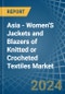 Asia - Women'S Jackets and Blazers of Knitted or Crocheted Textiles - Market Analysis, Forecast, Size, Trends and Insights - Product Image