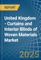 United Kingdom - Curtains and Interior Blinds of Woven Materials - Market Analysis, Forecast, Size, Trends and Insights - Product Thumbnail Image