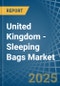 United Kingdom - Sleeping Bags - Market Analysis, Forecast, Size, Trends and Insights - Product Thumbnail Image