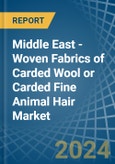 Middle East - Woven Fabrics of Carded Wool or Carded Fine Animal Hair - Market Analysis, Forecast, Size, Trends and Insights- Product Image