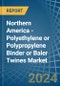 Northern America - Polyethylene or Polypropylene Binder or Baler (Agricultural) Twines - Market Analysis, Forecast, Size, Trends and Insights - Product Thumbnail Image