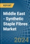 Middle East - Synthetic Staple Fibres - Market Analysis, Forecast, Size, Trends and Insights - Product Thumbnail Image