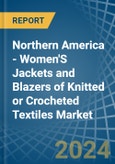 Northern America - Women'S Jackets and Blazers of Knitted or Crocheted Textiles - Market Analysis, Forecast, Size, Trends and Insights- Product Image