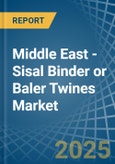 Middle East - Sisal Binder or Baler (Agricultural) Twines - Market Analysis, Forecast, Size, Trends and Insights- Product Image
