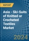Asia - Ski-Suits of Knitted or Crocheted Textiles - Market Analysis, Forecast, Size, Trends and Insights - Product Image