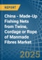 China - Made-Up Fishing Nets from Twine, Cordage or Rope of Manmade Fibres - Market Analysis, Forecast, Size, Trends and Insights - Product Image