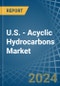 U.S. - Acyclic Hydrocarbons - Market Analysis, Forecast, Size, Trends and Insights - Product Thumbnail Image