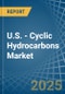 U.S. - Cyclic Hydrocarbons - Market Analysis, Forecast, Size, Trends and Insights - Product Thumbnail Image