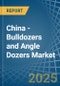 China - Bulldozers and Angle Dozers - Market Analysis, Forecast, Size, Trends and Insights - Product Thumbnail Image