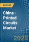 China - Printed Circuits - Market Analysis, Forecast, Size, Trends and Insights - Product Thumbnail Image