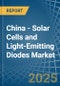 China - Solar Cells and Light-Emitting Diodes - Market Analysis, Forecast, Size, Trends and Insights - Product Thumbnail Image