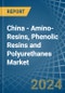 China - Amino-Resins, Phenolic Resins and Polyurethanes (In Primary Forms) - Market Analysis, Forecast, Size, Trends and Insights - Product Image