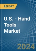 U.S. - Hand Tools - Market Analysis, Forecast, Size, Trends and Insights- Product Image