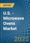 U.S. - Microwave Ovens - Market Analysis, Forecast, Size, Trends and Insights - Product Thumbnail Image