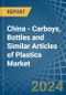 China - Carboys, Bottles and Similar Articles of Plastics - Market Analysis, Forecast, Size, Trends and Insights - Product Thumbnail Image
