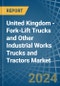 United Kingdom - Fork-Lift Trucks and Other Industrial Works Trucks and Tractors - Market Analysis, Forecast, Size, Trends and Insights - Product Image