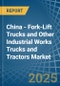 China - Fork-Lift Trucks and Other Industrial Works Trucks and Tractors - Market Analysis, Forecast, Size, Trends and Insights - Product Thumbnail Image