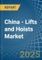 China - Lifts and Hoists - Market Analysis, Forecast, Size, Trends and Insights - Product Thumbnail Image