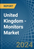 United Kingdom - Monitors (Visual Display Units) - Market Analysis, Forecast, Size, Trends and Insights- Product Image