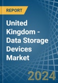 United Kingdom - Data Storage Devices - Market Analysis, Forecast, Size, Trends and Insights- Product Image