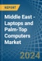 Middle East - Laptops and Palm-Top Computers - Market Analysis, Forecast, Size, Trends and Insights - Product Thumbnail Image