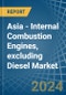 Asia - Internal Combustion Engines, excluding Diesel (Other than for Motor Vehicles and Aircraft) - Market Analysis, forecast, Size, Trends and Insights - Product Thumbnail Image