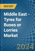 Middle East - Tyres for Buses or Lorries - Market Analysis, forecast, Size, Trends and Insights- Product Image