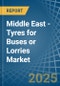 Middle East - Tyres for Buses or Lorries - Market Analysis, forecast, Size, Trends and Insights - Product Thumbnail Image