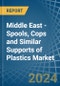 Middle East - Spools, Cops and Similar Supports of Plastics - Market Analysis, Forecast, Size, Trends and Insights - Product Image