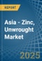 Asia - Zinc, Unwrought (Not Alloyed) - Market Analysis, Forecast, Size, Trends and Insights - Product Thumbnail Image