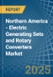 Northern America - Electric Generating Sets and Rotary Converters - Market Analysis, Forecast, Size, Trends and Insights - Product Thumbnail Image