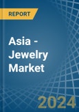 Asia - Jewelry - Market Analysis, Forecast, Size, Trends and Insights- Product Image