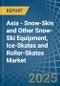 Asia - Snow-Skis and Other Snow-Ski Equipment, Ice-Skates and Roller-Skates - Market Analysis, Forecast, Size, Trends and Insights - Product Image