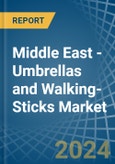 Middle East - Umbrellas and Walking-Sticks - Market Analysis, Forecast, Size, Trends and Insights- Product Image