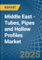 Middle East - Tubes, Pipes and Hollow Profiles (of Iron or Steel) - Market Analysis, Forecast, Size, Trends and Insights - Product Thumbnail Image