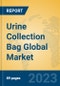 Urine Collection Bag Global Market Insights 2023, Analysis and Forecast to 2028, by Manufacturers, Regions, Technology, Application, Product Type - Product Image