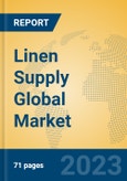 Linen Supply Global Market Insights 2023, Analysis and Forecast to 2028, by Manufacturers, Regions, Technology, Application, Product Type- Product Image