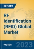 RF Identification (RFID) Global Market Insights 2023, Analysis and Forecast to 2028, by Manufacturers, Regions, Technology, Application, Product Type- Product Image