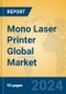 Mono Laser Printer Global Market Insights 2024, Analysis and Forecast to 2029, by Manufacturers, Regions, Technology, Application, Product Type - Product Thumbnail Image