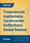 Transvenous Implantable Cardioverter Defibrillator Global Market Insights 2023, Analysis and Forecast to 2028, by Market Participants, Regions, Technology, Application, Product Type - Product Image