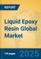 Liquid epoxy resin Global Market Insights 2023, Analysis and Forecast to 2028, by Manufacturers, Regions, Technology, Application, Product Type - Product Thumbnail Image