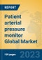 Patient arterial pressure monitor Global Market Insights 2023, Analysis and Forecast to 2028, by Manufacturers, Regions, Technology, Application, Product Type - Product Thumbnail Image