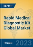 Rapid Medical Diagnostic Kit Global Market Insights 2023, Analysis and Forecast to 2028, by Manufacturers, Regions, Technology, Application, Product Type- Product Image