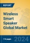 Wireless Smart Speaker Global Market Insights 2023, Analysis and Forecast to 2028, by Manufacturers, Regions, Technology, Application, Product Type - Product Image