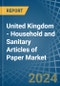 United Kingdom - Household and Sanitary Articles of Paper - Market Analysis, Forecast, Size, Trends and Insights - Product Thumbnail Image
