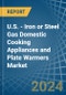 U.S. - Iron or Steel Gas Domestic Cooking Appliances and Plate Warmers (Without an Oven) - Market analysis, Forecast, Size, Trends and Insights - Product Image