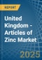United Kingdom - Articles of Zinc - Market Analysis, Forecast, Size, Trends and Insights - Product Thumbnail Image