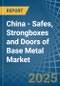 China - Safes, Strongboxes and Doors of Base Metal - Market Analysis, Forecast, Size, Trends and Insights - Product Thumbnail Image