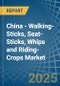 China - Walking-Sticks, Seat-Sticks, Whips and Riding-Crops - Market Analysis, Forecast, Size, Trends and Insights - Product Thumbnail Image